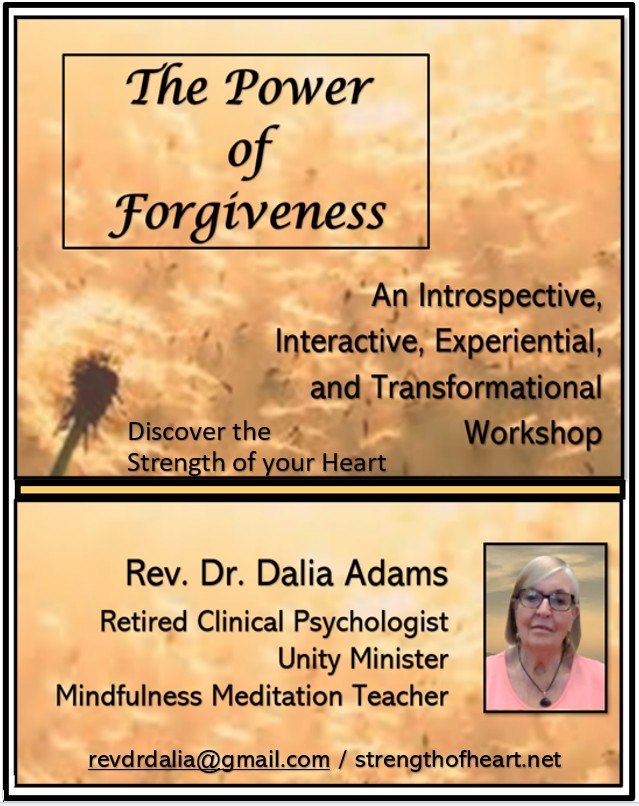 The Power of Forgiveness - An Introspective, Interactive, Experimental and Transformative Workshop with Dr. Rev. Dalia Adams Flyer